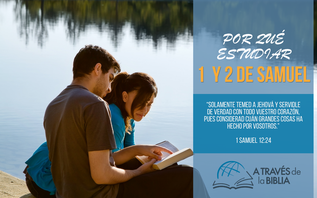 POR QUÉ ESTUDIAR 1 Y 2 SAMUEL POR QUÉ ESTUDIAR 1 Y 2 SAMUEL