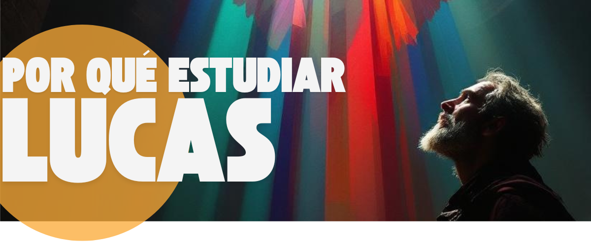Por qu&eacute; Estudiar Lucas