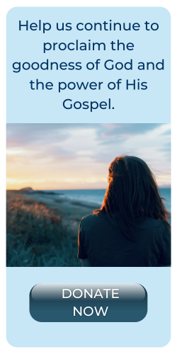 Help us proclaim the goodness of God and the power of His Gospel