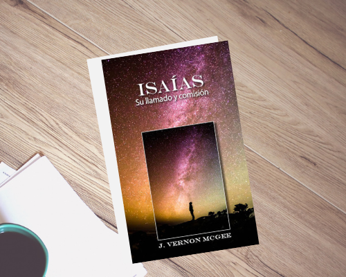 Isaías: Su llamado y comisión