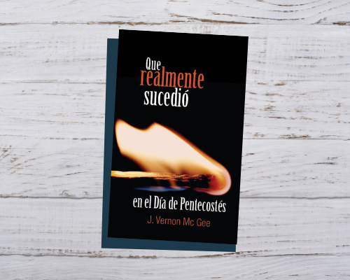 ¿Qué realmente sucedió en el Día de Pentecostés?